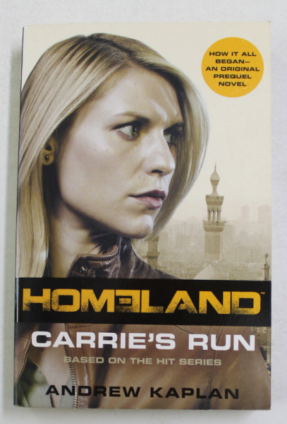 HOMELAND - CARRIE 'S RUN by ANDREW KAPLAN , 2013