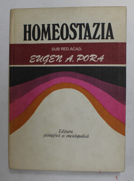 HOMEOSTAZIA de EUGEN A . PORA , 1981