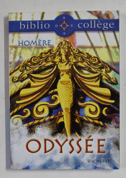 HOMERE - ODYSSE , resumes , notes par MONIQUE - EDMOND - BONETTO , EDITIE PRESCURTATA SI COMENTATA ,  1999
