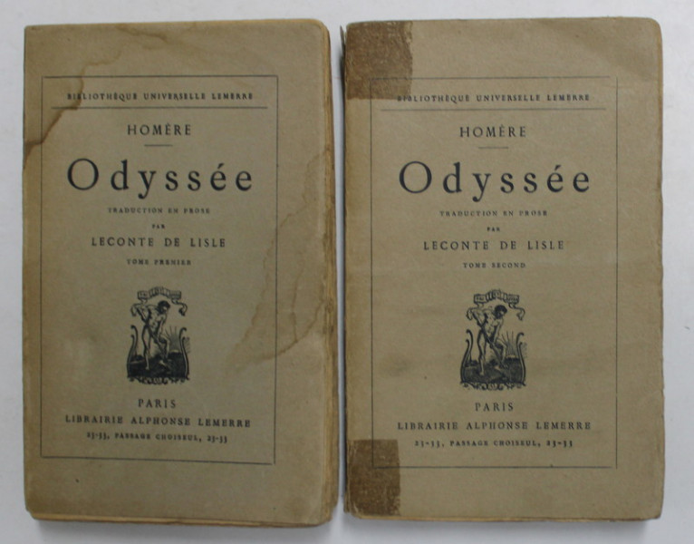 HOMERE - ODYSSEE , traduction en prose par LECONTE DE LISLE , VOLUMELE I - II , EDITIE DE INCEPUT DE SECOL XX