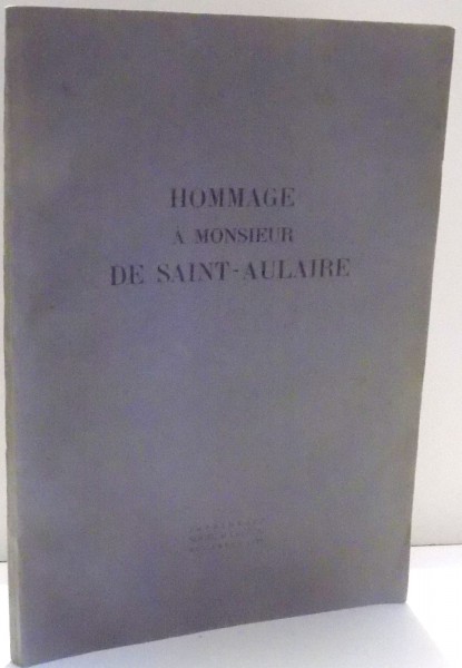 HOMMAGE A MONSIEUR DE SAINT - AULAIRE , 1930
