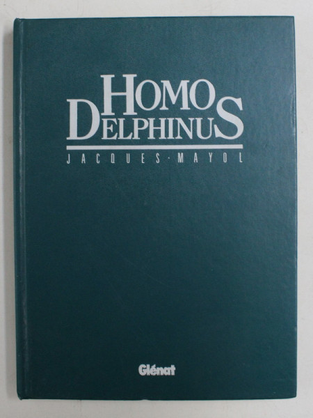 HOMO DELPHINUS par JACQUES MAYOL , 1986