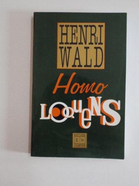 HOMO LOQUENS de HENRI WALD , 2001