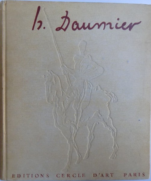 HONORE DAUMIER par ANDRE WURMSER , 1951
