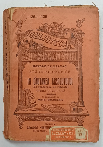 HONORE DE BALZAC , STUDII FILOSOFICE : IN CAUTAREA ADEVARULUI , OPERA COMPLETA , EDITIE INTERBELICA