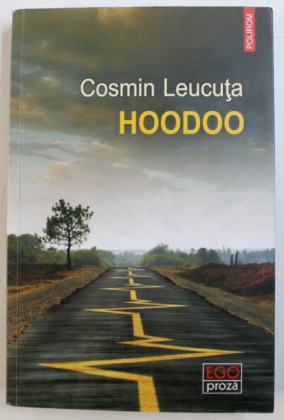 HOODOO - roman de COSMIN LEUCUTA , 2018