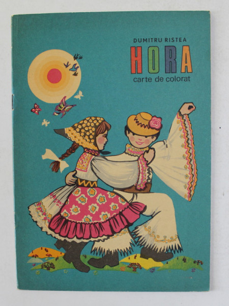HORA - CARTE DE COLORAT de DUMITRU  RISTEA , 1970