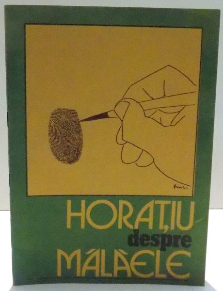 HORATIU DESPRE MALAELE