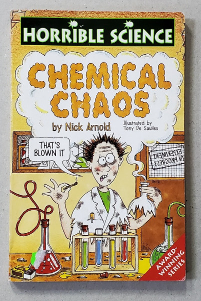 HORRIBLE SCIENCE - CHEMICAL CHAOS by NICK ARNOLD , illustrtated by TONY DE SAULLES , 1997