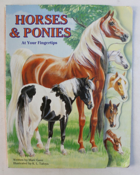 HORSES and PONIES AT YOUR FINGERTIPS , written by MARC GAVE , illustrated by K.L. TAFOYA , 1996