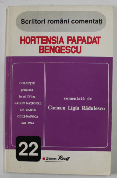 HORTENSIA PAPADAT BENGESCU , comentata de CARMEN LIGIA RADULESCU , 1996