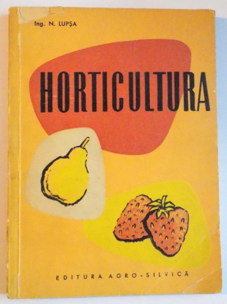 HORTICULTURA de N. LUPSA , 1962