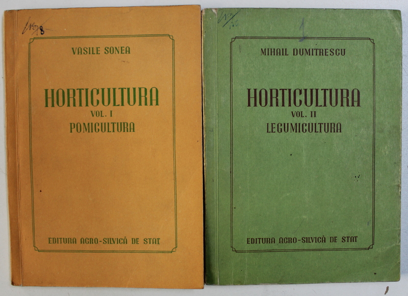 HORTICULTURA de VASILE SONEA , VOL. I - II , 1957