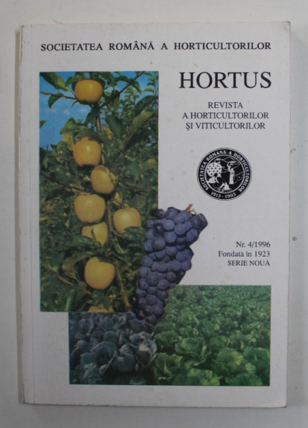 HORTUS - REVISTA A HORTICULTORILOR SI VITICULTORILOR , NR. 4 / 1996