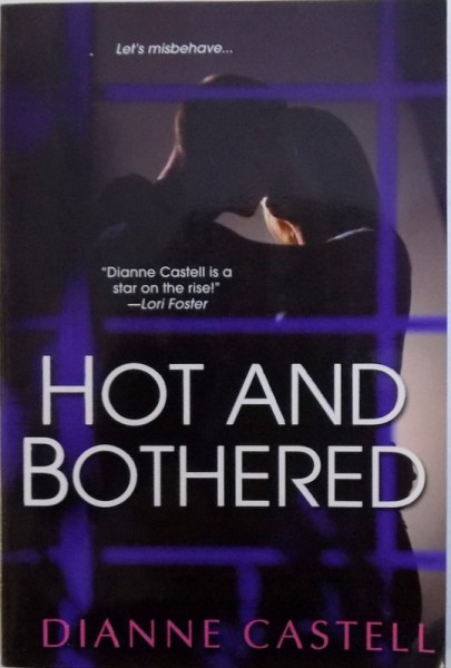 HOT AND BOTHERED by DIANNE CASTELL