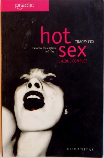 HOT SEX, GHIDUL COMPLET de TRACEY COX, 2006