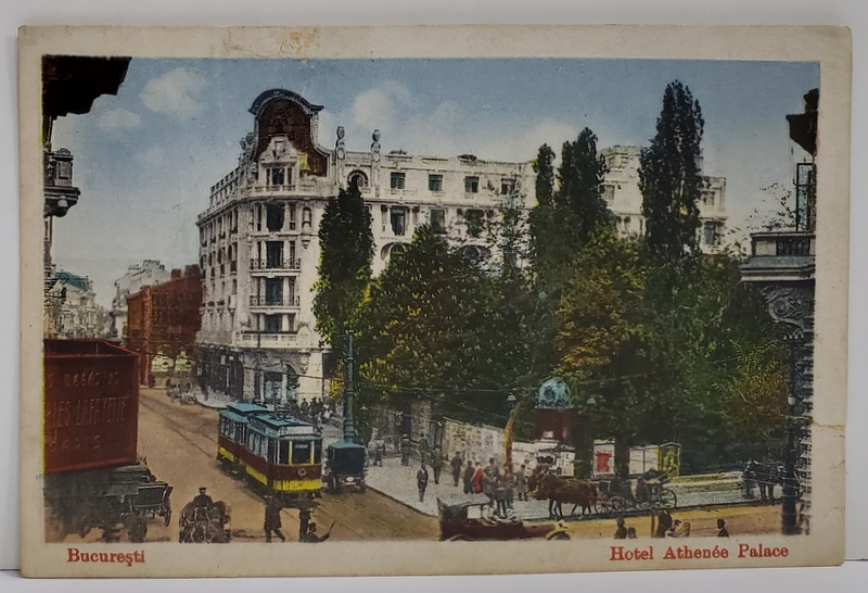 HOTEL ATHENEE PALACE SI PARCUL DIN FATA ATENEULUI , CARTE POSTALA ILUSTRATA , INCEPUT DE SECOL XX