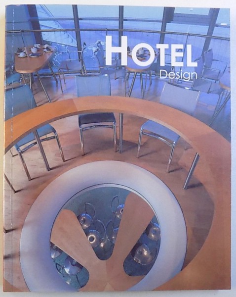 HOTEL DESIGN , editor  JOSEP Ma MINGUET