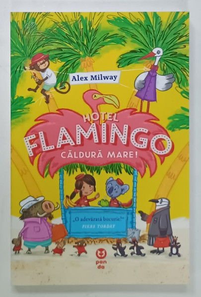 HOTEL FLAMINGO , CALDURA MARE ! de ALEX MILWAY , 5 + ,  2021