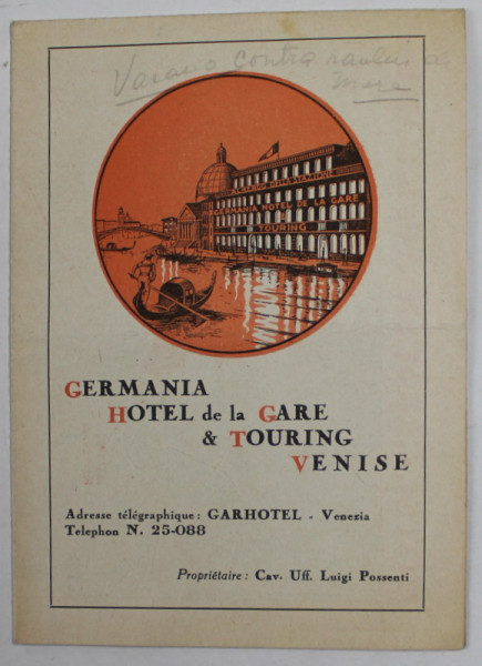 HOTEL GERMANIA DE LA GARE et TOURING VENISE , PLIANT DE PREZENTARE CU HARTA PE VERSO , INTERBELICA