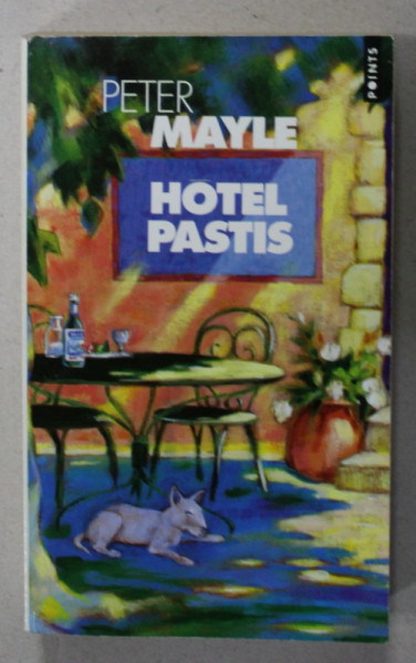 HOTEL PASTIS par PETER MAYLE , 1998