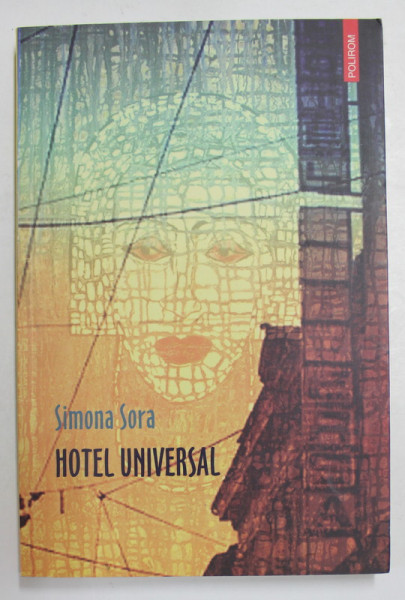 HOTEL UNIVERSAL de SIMONA SORA , 2012