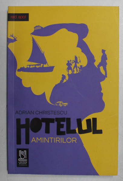 HOTELUL AMINTIRILOR de ADRIAN CHRISTESCU , 2020 ** DEDICATIE