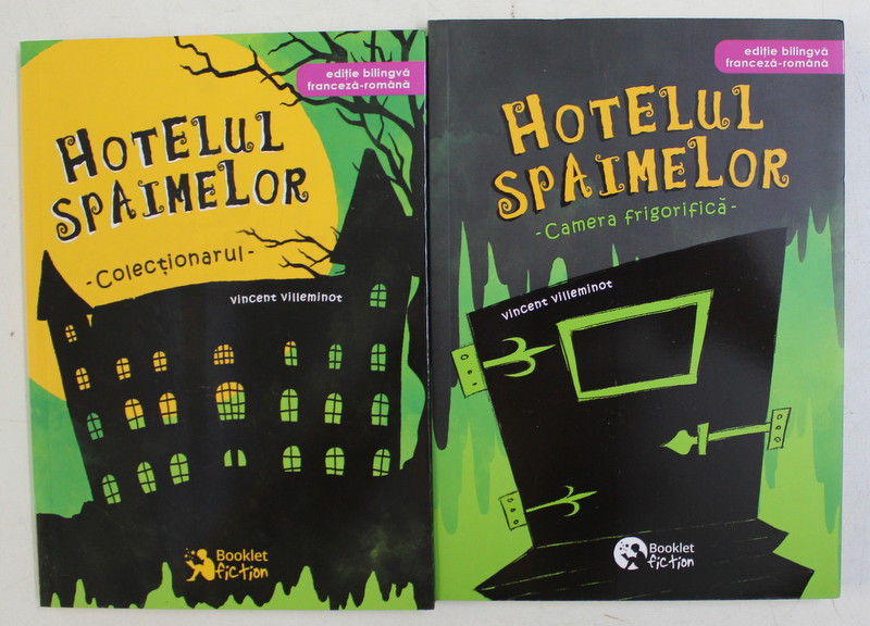 HOTELUL SPAIMELOR , VOLUMELE I - II ( COLECTIONARUL / CAMERA FRIGORIFICA ) de VINCENT VILLEMINOT , 2018 *EDITIE BILINGVA