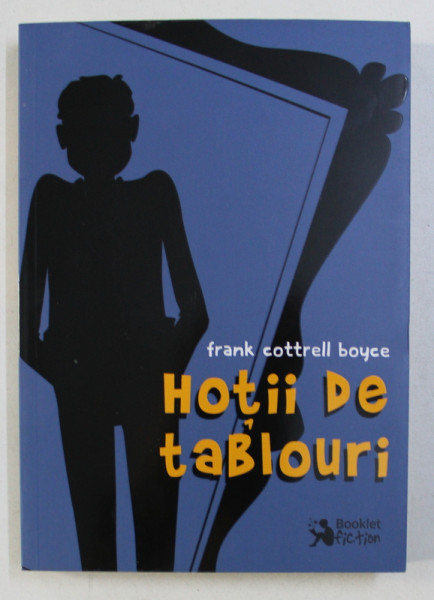 HOTII DE TABLOURI de FRANK COTTRELL BOYCE , 2018
