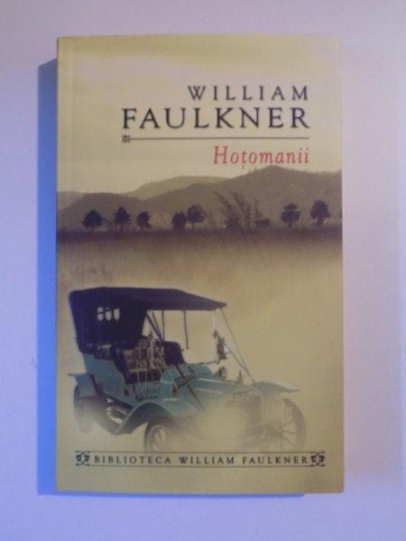 HOTOMANII de WILLIAM FAULKNER , 2011