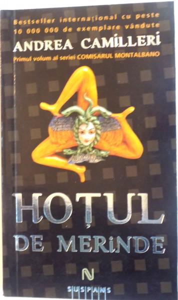 HOTUL DE MERINDE de ANDREA CAMILLERI, 2009