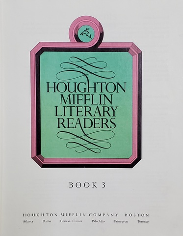 HOUGHTON MIFFLIN LITERARY READERS , BOOK 3 , 1989