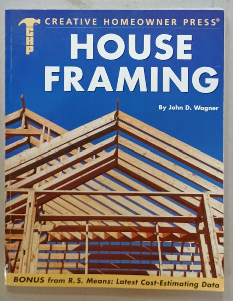 HOUSE FRAMING by JOHN D. WAGNER , 1998
