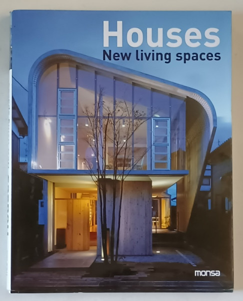 HOUSES , NEW LIVING SPACES / CASAS PARA VIVIR , ALBUM DE ARHITECTURA IN LIMBILE ENGLEZA  SI SPANIOLA , 2006