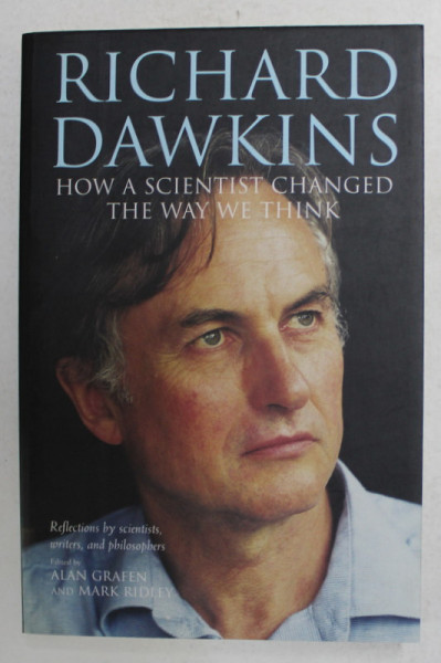 HOW A SCIENTIST CHANGED THE WAY WE THINK by RICHARD DAWKINS , 2006