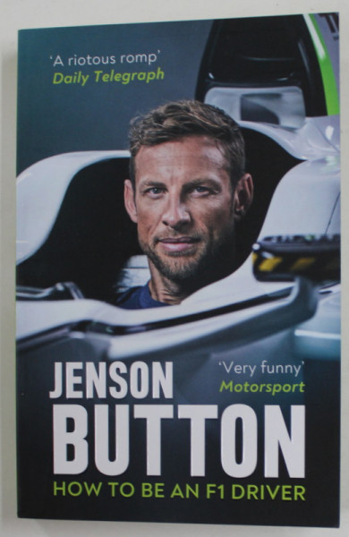 HOW TO BE AN F1 DRIVER by JENSON BUTTON , 2020