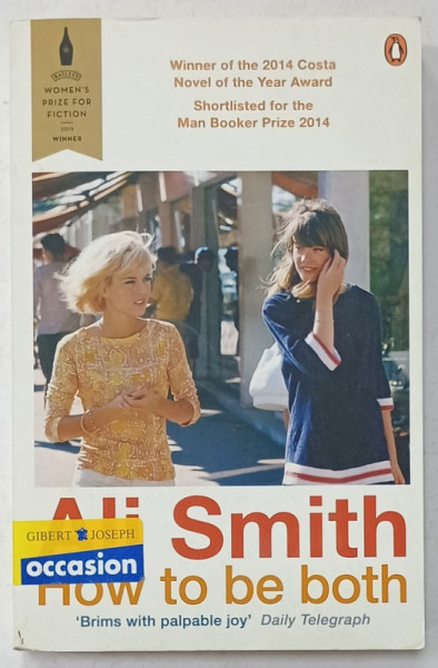 HOW TO BE BOTH by ALI SMITH , 2015