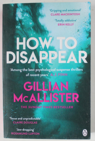HOW TO DISAPPEAR by GILLIAN McALLISTER , 2020