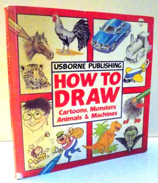 HOW TO DRAW CARTOONS, MONSTERS ANIMALS & MACHINES by JUDY TATCHELL , 1988