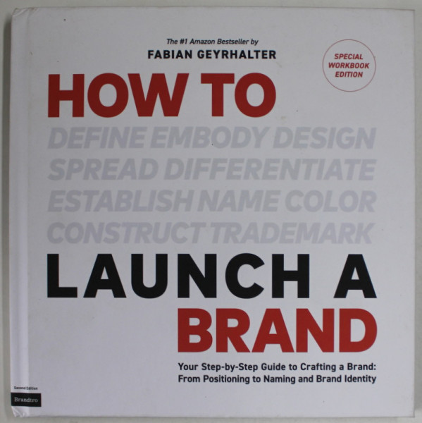 HOW  TO LAUNCH A BRAND by FABIAN GEYRHALTER , 2016