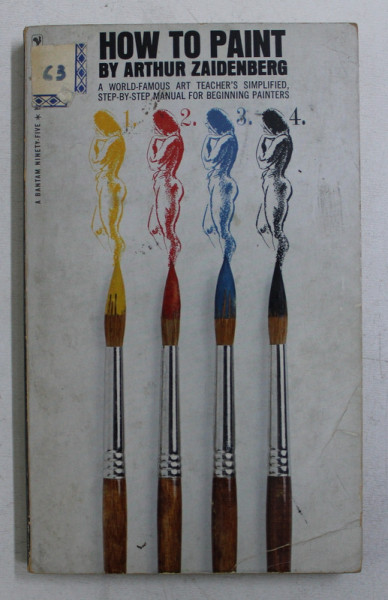 HOW TO PAINT by ARTHUR ZAIDENBERG , 1965