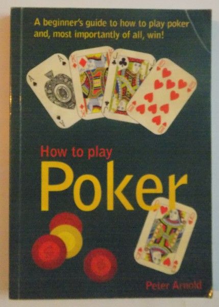 HOW TO PLAY POKER de PETER ARNOLD, 2003