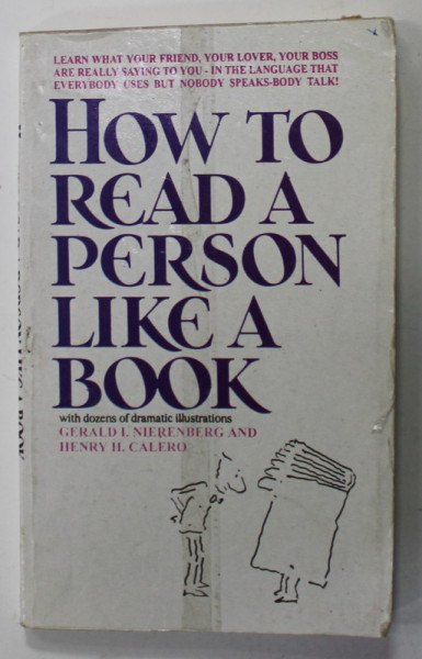 HOW TO READ A PERSON LIKE A BOOK , by GERARD I. NIERENBERG and HENRY H. CALERO , ANII '70