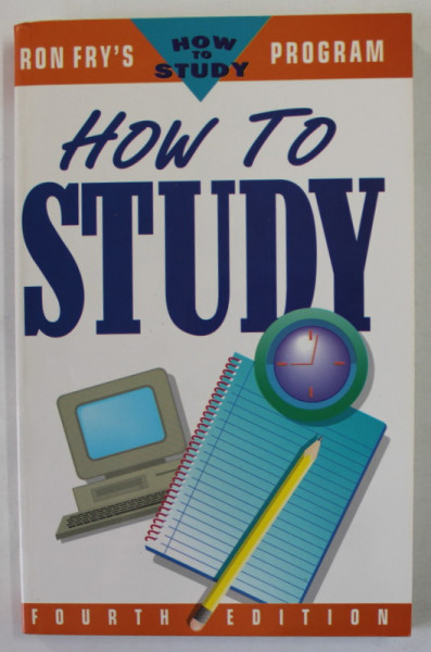 HOW TO STUDY by RON FRY , 1996