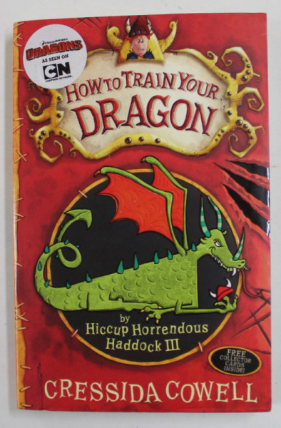 HOW TO TRAIN YOUR DRAGON by CRESSIDA COWELL , 2010