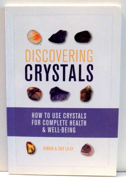 HOW TO USE CRYSTALS FOR COMPLETE HEALTH&WELL-BEING de SIMON&SUE LILLY , 2006