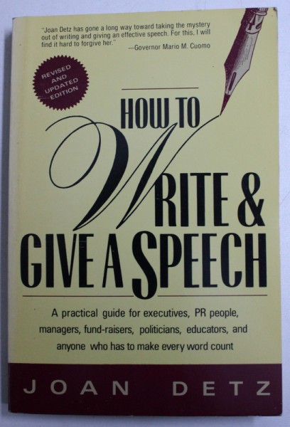 HOW TO WRITE & GIVE A  SPEECH by JOAN DETZ , 1992