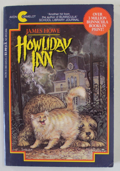 HOWLIDAY INN by JAMES HOWE , illustrated by LYNN MUNSINGER , 1982