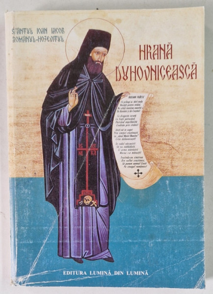 HRANA DUHOVNICEASCA de SFANTUL IOAN IACOB-HOZEVITUL , 2000 *PREZINTA URME DE UZURA