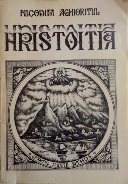 HRISTOITIA, BUNUL MORAL AL CRESTINILOR de NICODIM AGHIORITUL